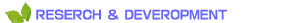 Reserch & Deveropment